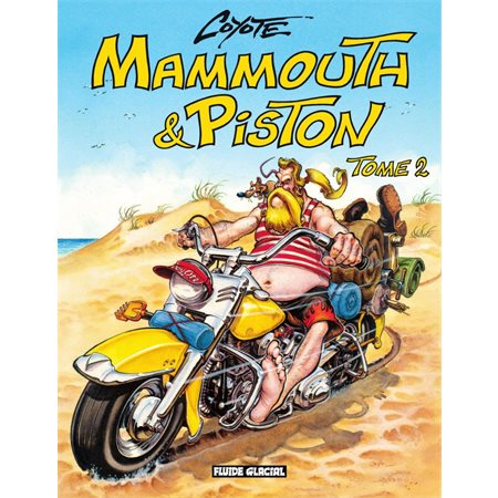 Mammouth et Piston - Tome 2