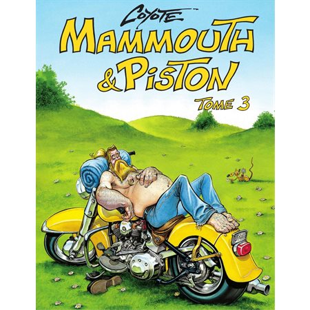 Mammouth et Piston - Tome 3