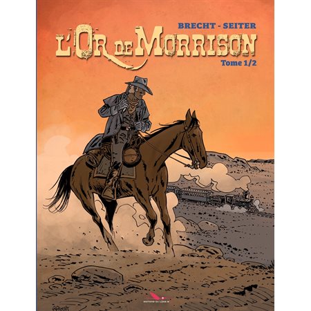 L'Or de Morrison - Tome 1 - L'Or de Morrisson