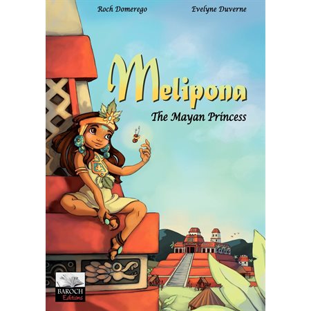 Melipona - The Mayan Princess
