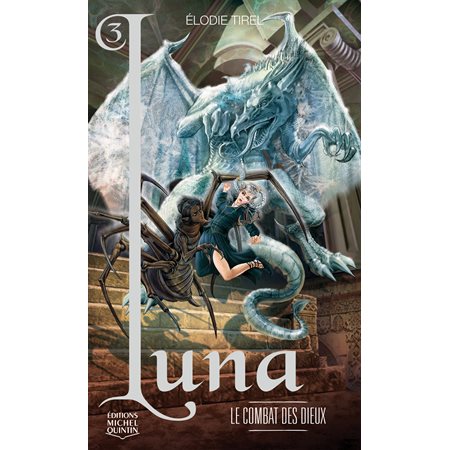 Luna 3 - Le combat des dieux