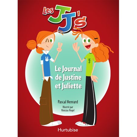 Les JJ's - Le Journal de Justine et Juliette