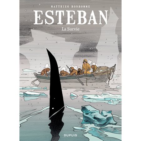 Esteban - tome 3 - La survie