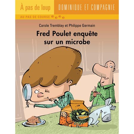 Fred Poulet enquête sur un microbe