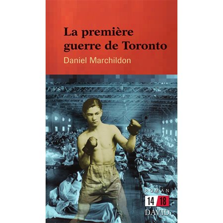 La première guerre de Toronto