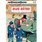 Les Tuniques Bleues - Tome 18 - BLUE RETRO