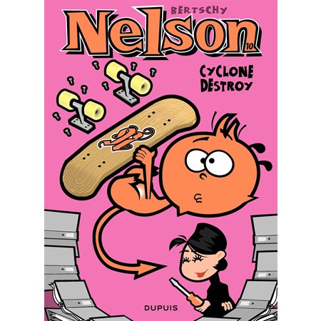 Nelson – tome 10 - Cyclone destroy