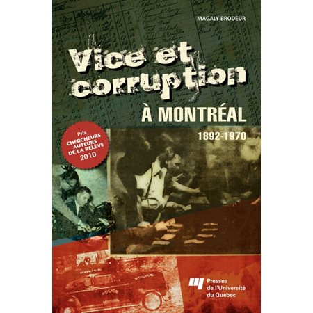 Vice et corruption à Montréal