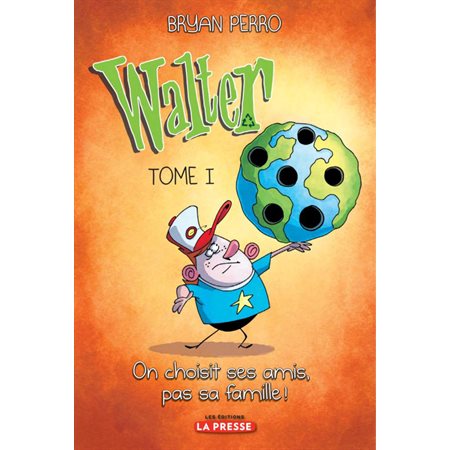 Walter, tome 1