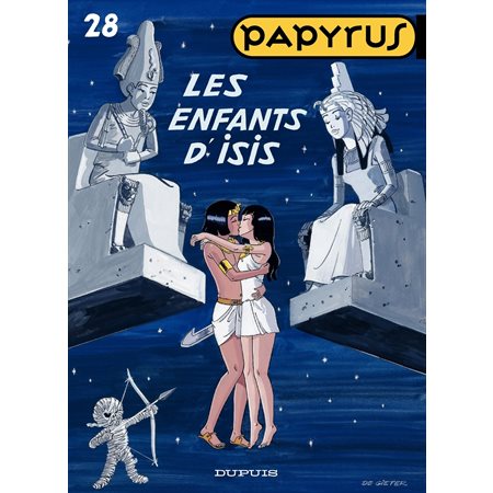 Papyrus - Tome 28 - Les enfants d'Isis