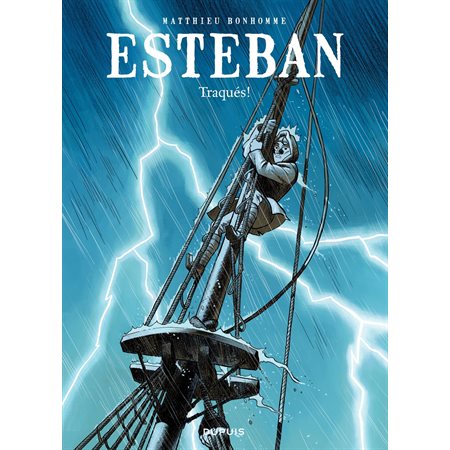 Esteban - tome 2 - Traqués