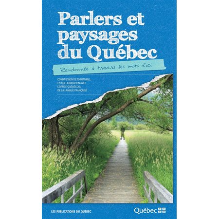 Parlers et paysages du Québec