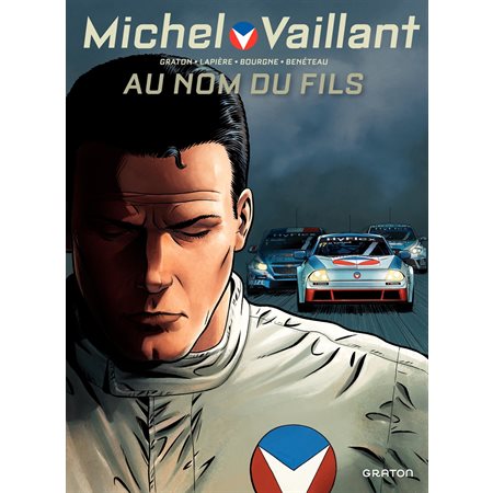 Michel Vaillant - Nouvelle saison - tome 1 - Au nom du fils