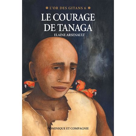 Le courage de Tanaga