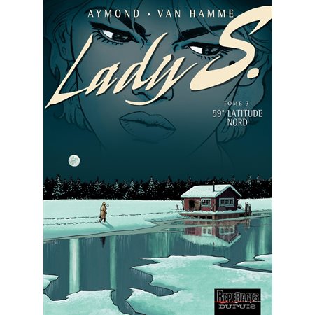 Lady S. - tome 3 - 59° Latitude Nord