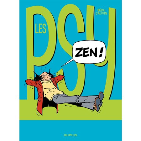 Les Psy - Tome 14 - Zen !