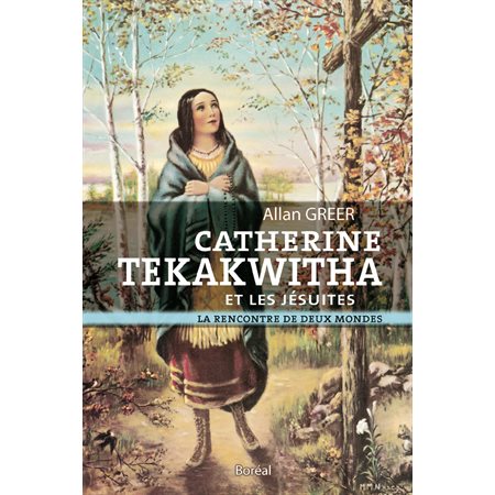 Catherine Tekakwitha et les jésuites