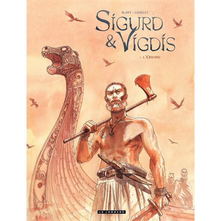 Sigurd et Vigdis – tome 1 - L'Ordre