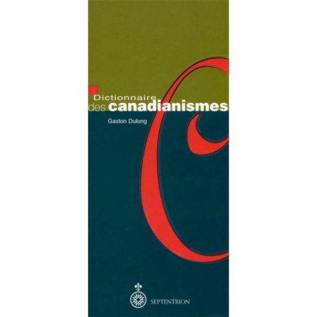 Dictionnaire des canadianismes
