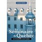 Le Séminaire de Québec