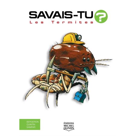 Les Termites, tome 12, Savais-Tu ? En couleurs