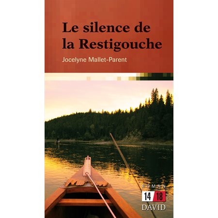 Le silence de la Restigouche