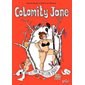 Calamity Jane - Tome 1 - La vie comme un western spaghetti