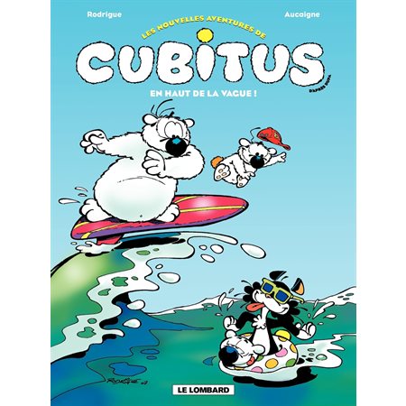 Cubitus (Nouv.Aventures) - tome 3 – En haut de la vague