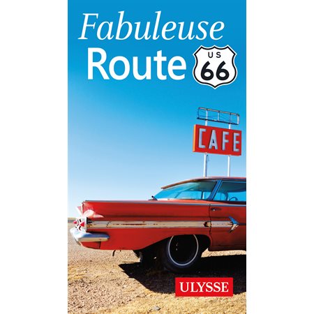 Fabuleuse Route 66