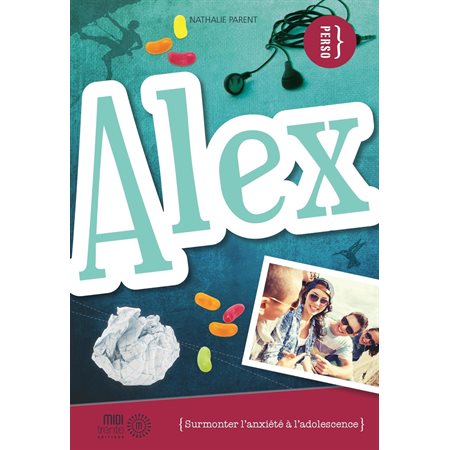 Alex : surmonter l'anxiété à l'adolescence