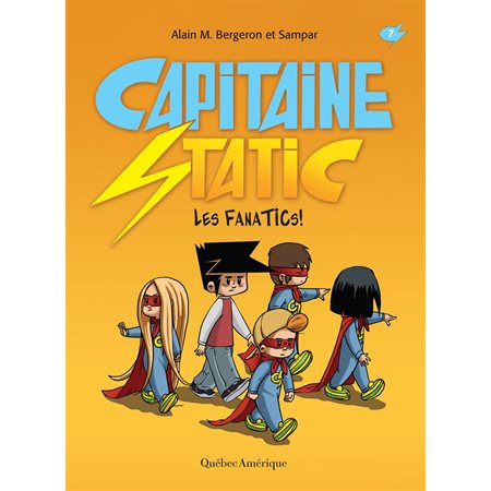 FanaTIC!; tome 7, Capitaine Static