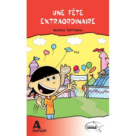 Une fête extraordinaire