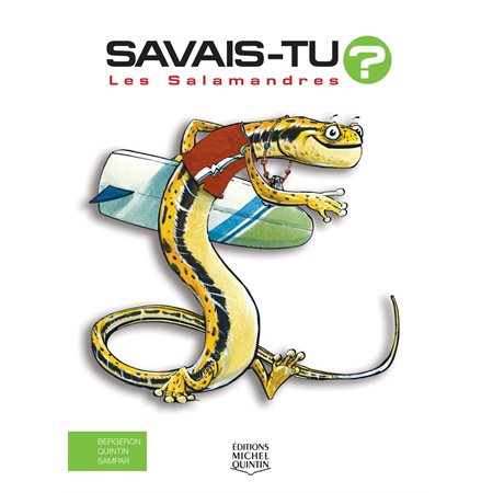 Les salamandres, tome 27, Savais-tu? En couleurs