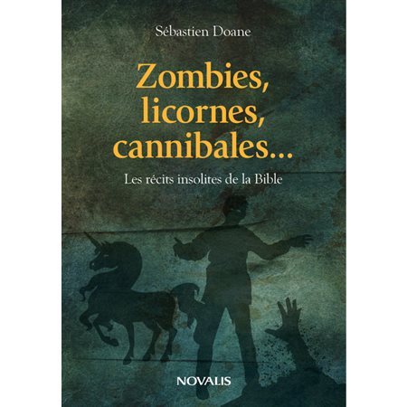 Zombies, licornes, cannibales...