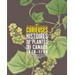 Curieuses histoires de plantes du Canada, tome 2