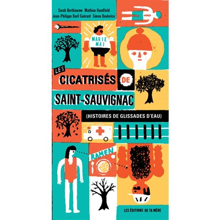 Les cicatrisés de Saint-Sauvignac