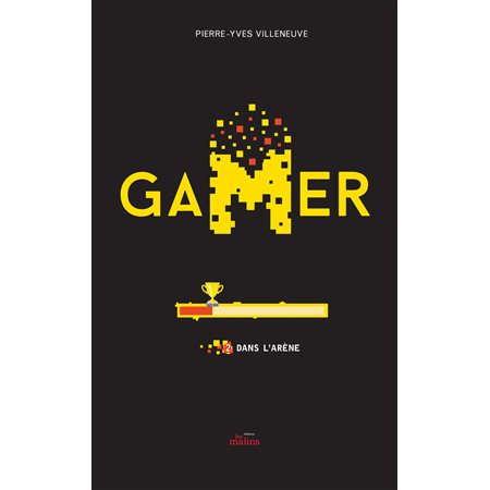 Gamer 02 : Dans l'arène