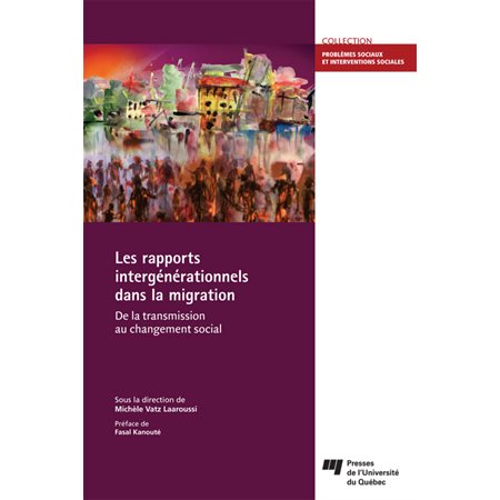 Les rapports intergénérationnels dans la migration