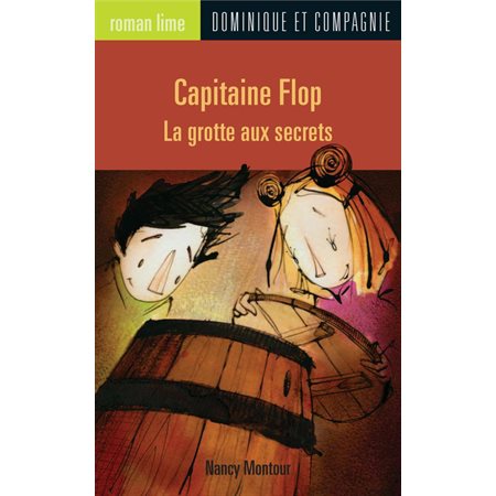 Capitaine Flop - La grotte aux secrets