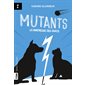 La maîtresse des chats, Tome 2, Mutants