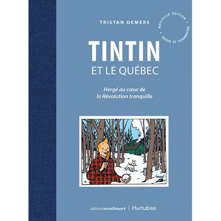 Tintin et le Québec. 2e édition