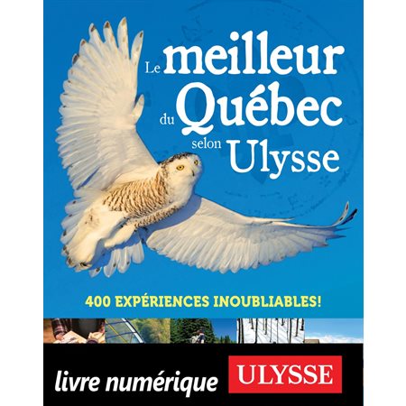 Le meilleur du Québec selon Ulysse 2021