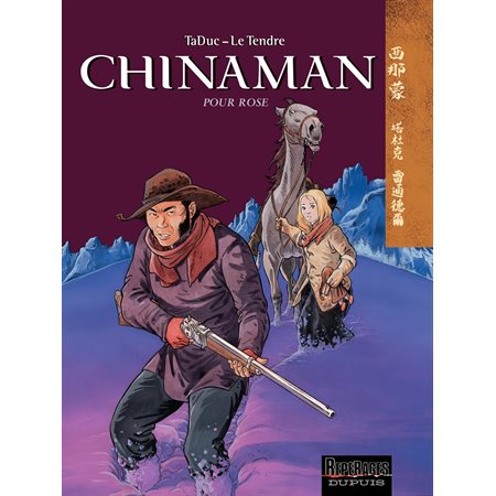 Chinaman -  tome 3 - POUR ROSE
