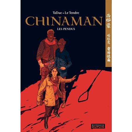 Chinaman -  tome 8 - Les pendus
