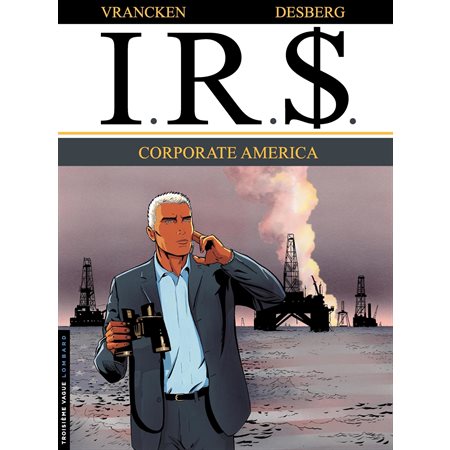 I.R.$. - Tome 7 - Corporate America