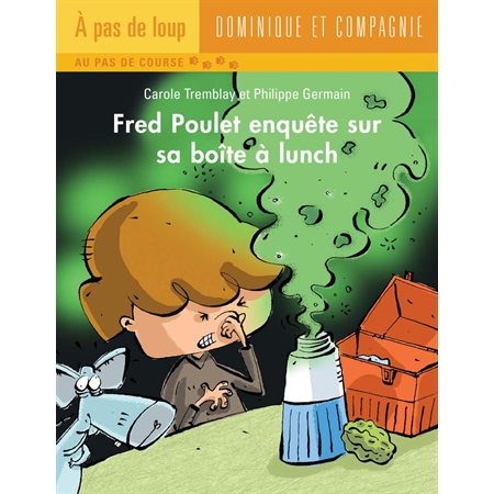 Fred Poulet enquête sur sa boîte à lunch