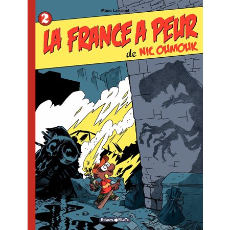 Nic Oumouk - tome 2 – La France a peur de Nic Oumouk