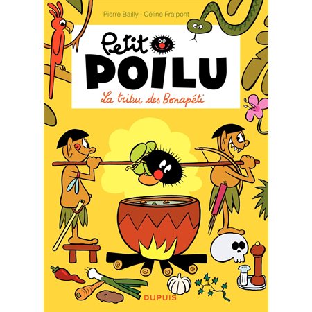 Petit Poilu – tome 5 - La tribu des Bonapéti