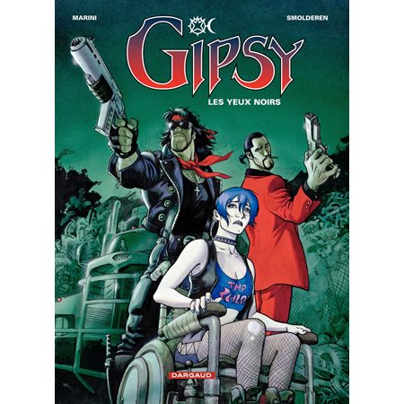 Gipsy – tome 4 – Les Yeux noirs