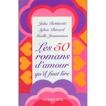 Les 50 romans d'amour qu'il faut lire